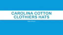 Carolina Cotton Clothiers Hats