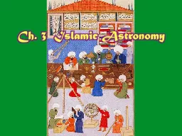 CC Ch. 3  Islamic Astronomy