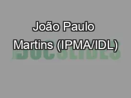 João Paulo Martins (IPMA/IDL)