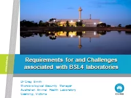 Requirements for and Challenges associated with BSL4 labora