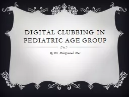 Digital clubbing in pediatric age group