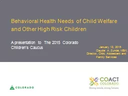 Behavioral Health Needs of Child Welfare and Other High Ris