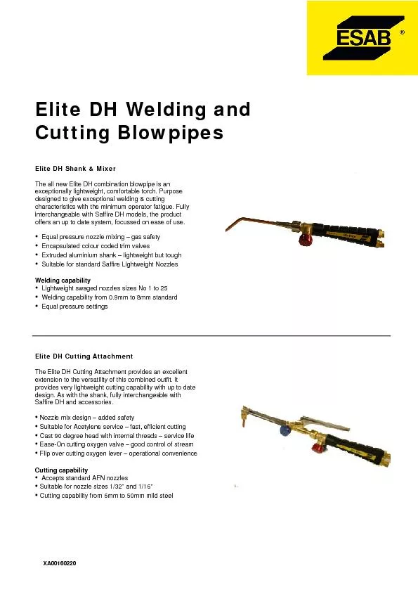 Elite DH Welding andCutting BlowpipesThe all new Elite DH combination
