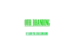 Our Branding