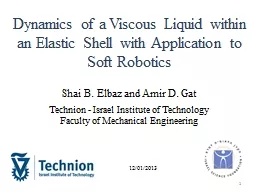 Dynamics of a Viscous Liquid within an Elastic Shell with A
