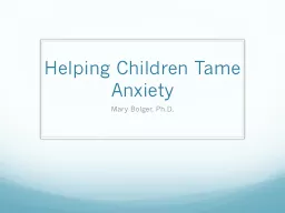 Helping Children Tame  Anxiety