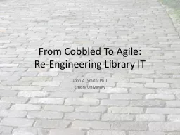 From Cobbled To Agile: