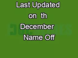 Last Updated on  th December  Name Off