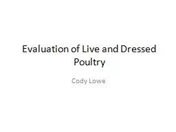 Evaluation of Live and Dressed Poultry