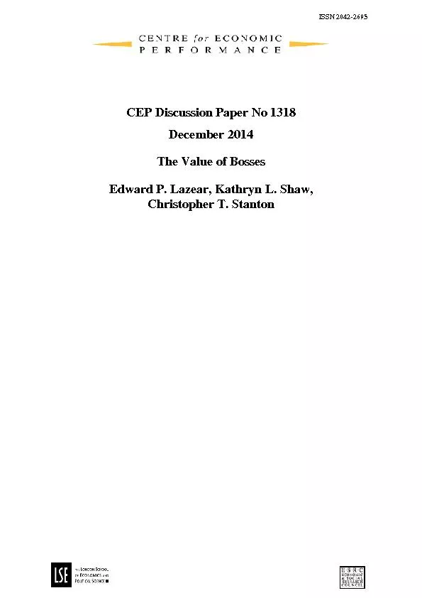CEP Discussion Paper No 1318 December 2014 The Value of BossesEdward P