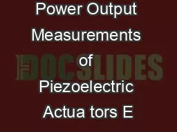 Dynamometer Power Output Measurements of Piezoelectric Actua tors E