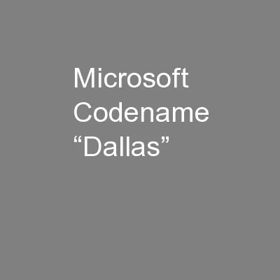 Microsoft Codename “Dallas”