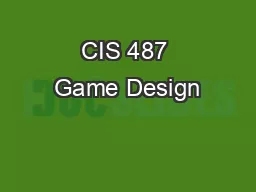 CIS 487 Game Design