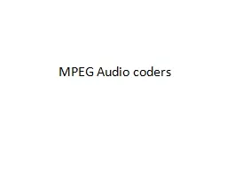 MPEG Audio coders