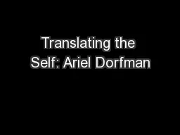 Translating the Self: Ariel Dorfman