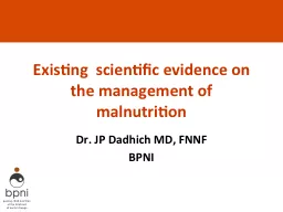 Existing  scientific evidence on the management of malnutri