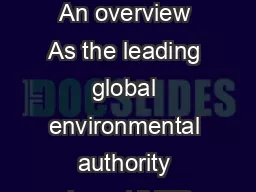 Environmental governance United Nations Environment Programme  An overview As the leading