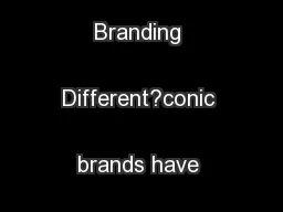 How Is Cultural Branding Different?conic brands have been guided
...