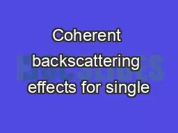 Coherent backscattering effects for single