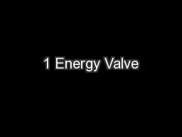 1 Energy Valve