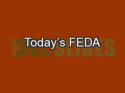 Today’s FEDA