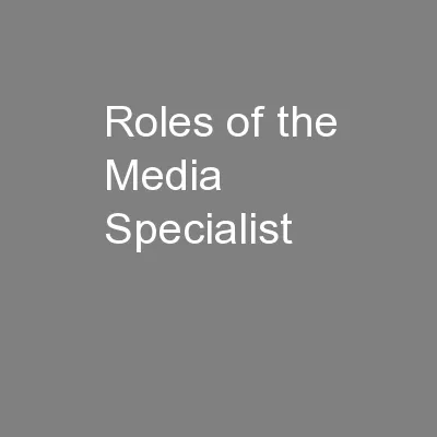 Roles of the Media Specialist