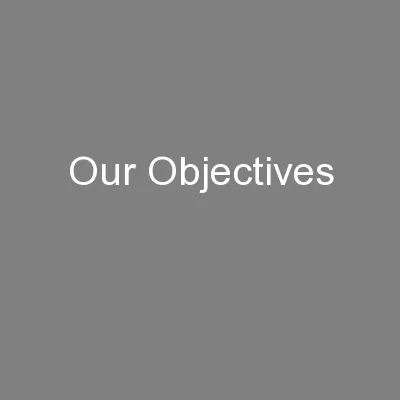 Our Objectives