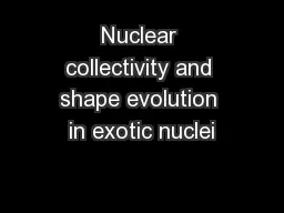 Nuclear collectivity and shape evolution in exotic nuclei