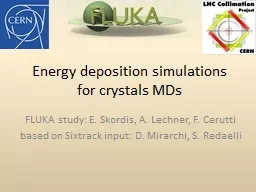 Energy deposition simulations for crystals
