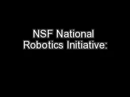 NSF National Robotics Initiative: