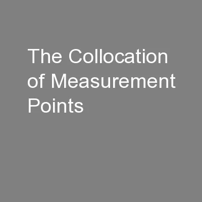 The Collocation of Measurement Points
