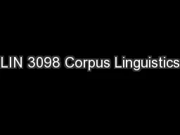 LIN 3098 Corpus Linguistics
