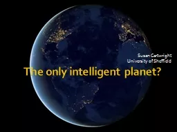 The only intelligent planet?