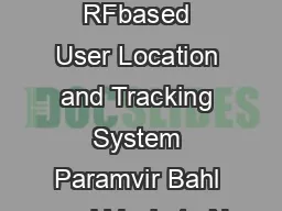 RADAR An InBuilding RFbased User Location and Tracking System Paramvir Bahl and Venkata
