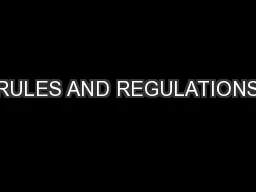 RULES AND REGULATIONS