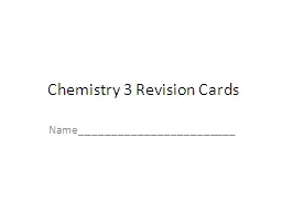 Chemistry 3 Revision Cards