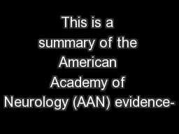 This is a summary of the American Academy of Neurology (AAN) evidence-