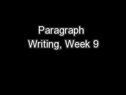 Paragraph Writing, Week 9