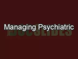 Managing Psychiatric
