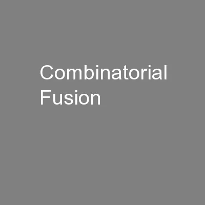 Combinatorial Fusion