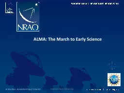 ALMA: The March to Early Science