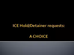 ICE Hold/Detainer requests: