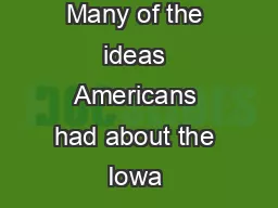 Conclusions Many of the ideas Americans had about the Iowa caucuses we