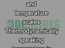 Appendices  Appendix A Overview of Thermometry General thermometry and temperature scales