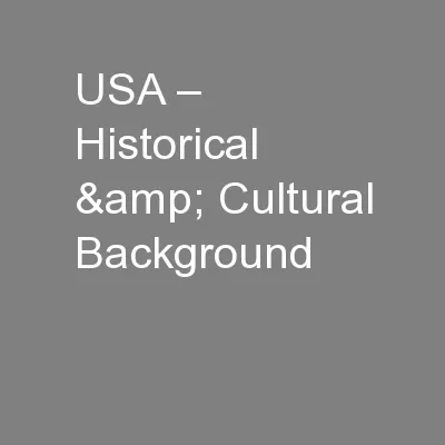 USA – Historical & Cultural Background
