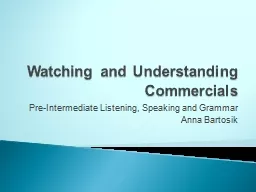 Watching and Understanding Commercials