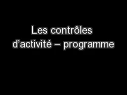 Les contrôles d’activité – programme