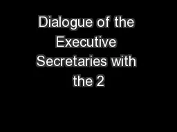 Dialogue of the Executive Secretaries with the 2