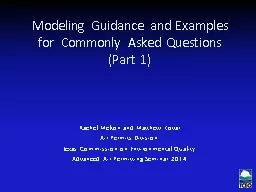 Modeling Guidance and Examples for  Commonly Asked Question