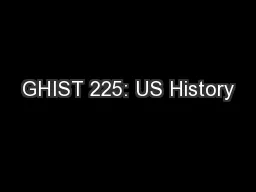 GHIST 225: US History